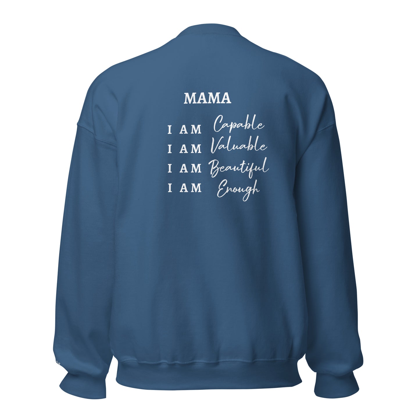 Mama Affirmations Sweatshirt