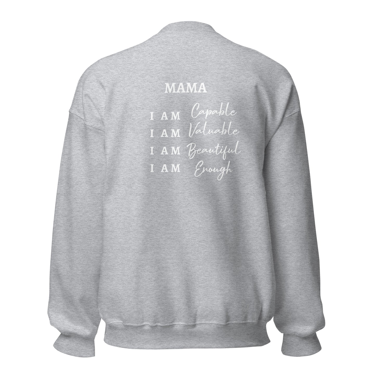 Mama Affirmations Sweatshirt